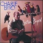 Cover for Charlie Byrd · Latin Byrd (CD) (2014)