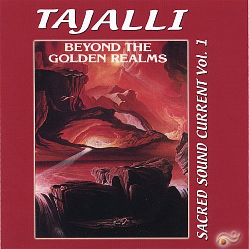 Cover for Tajalli · Beyond the Golden Realms-sacred Sound Curre 1 (CD) (2006)