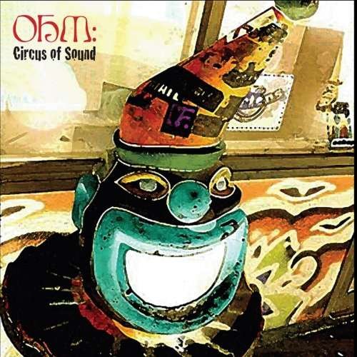 Cover for Ohm · Circus of Sound (CD) (2008)