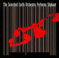 Cover for Slipknot · Scorched Earth Orchestra Performs (CD) [Tribute edition] (2008)