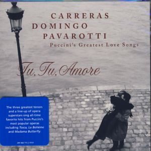 Tu Tu Amore: Puccini's Greatest Love Songs - Puccini / Pavarotti / Domingo / Carreras - Musique - Decca - 0028946677520 - 14 septembre 1999