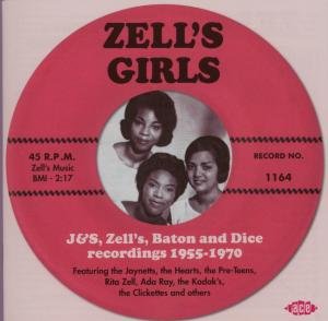 Zell's Girls: J&s, Zell's, Bat - Various Artists - Música - ACE RECORDS - 0029667029520 - 27 de agosto de 2007