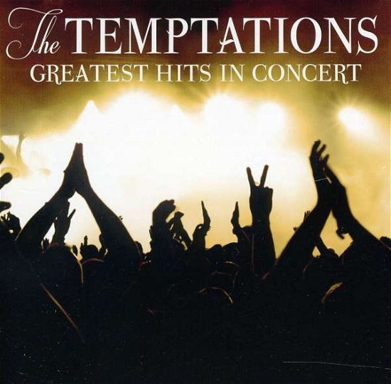 Cover for Temptations · Temptations-greatest Hits in Concert (CD) (2011)