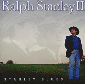 Stanley Blues - Ralph Ii Stanley - Musik - REBEL - 0032511177520 - 18. april 2000