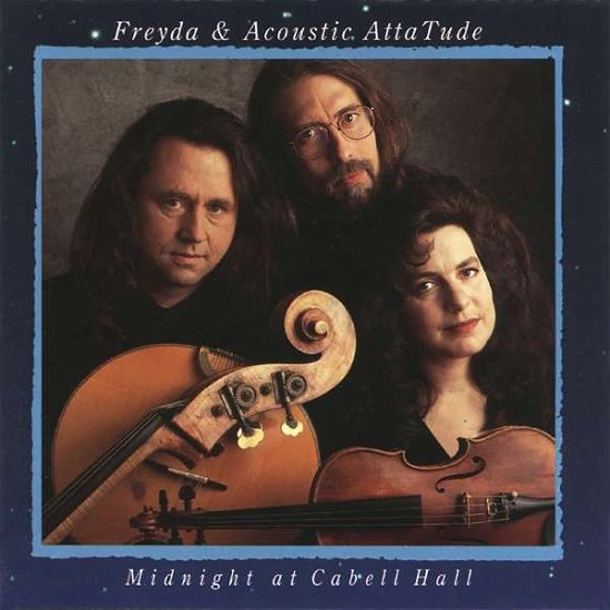 Midnight at Cabell Hall - Freyda and Acoustic Attitude - Musik - Red House - 0033651005520 - sunnuntai 15. syyskuuta 1996