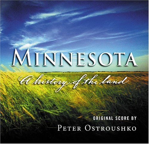 Cover for Ostroushko Peter · Minnesota, a History of the Land (CD) (2005)