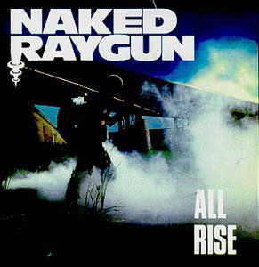 All Rise - Naked Raygun - Música - TOUCH & GO - 0036172008520 - 30 de junio de 1990