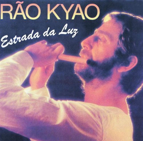 Estrada Da Luz - Rao Kyao - Música - UNIVERSAL - 0042282416520 - 4 de junho de 2012