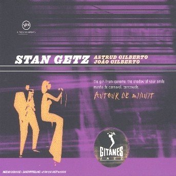 Autour De Minuit - Gitanes Jaz - Gilberto Astrud & Gilberto Joa - Music - POL - 0042284144520 - December 9, 2009