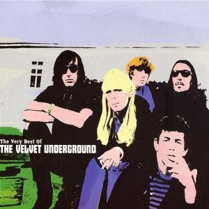 Cover for The Velvet Underground · The Very Best Of The Velvet Underground (CD) (2003)