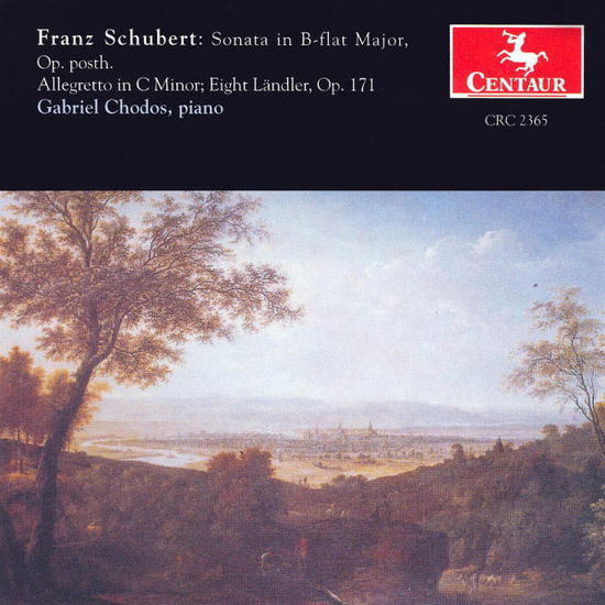 Sonata B Flt Posth / Allegretto C / 8 Landler - Schubert / Chodos - Music - Centaur - 0044747236520 - August 12, 2000