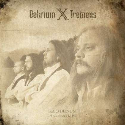 Cover for Delirium X Tremens · Belo Dunum: Echoes from the Past (CD) (2013)