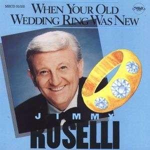 Cover for Jimmy Roselli · When Your Old Wedding Ring Was New (CD) (2018)