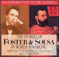 Their Stories & Music - Sousa & Foster - Musiikki - VMM - 0047163851520 - sunnuntai 16. huhtikuuta 1995