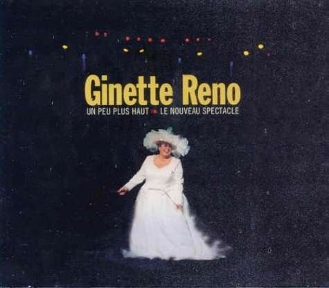 Cover for Ginette Reno · Un Peu Plus Haut (CD) (2018)