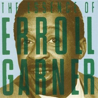Essence Of - Erroll Garner - Musikk - SONY MUSIC - 0074645715520 - 1. februar 1994