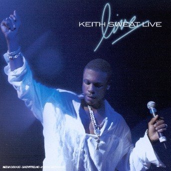 Live - Keith Sweat - Music - WARNER BROTHERS - 0075596285520 - June 30, 1990