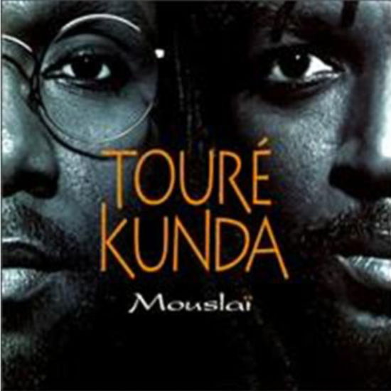 Cover for Kunda Toure' · Mouslai (CD) (1996)