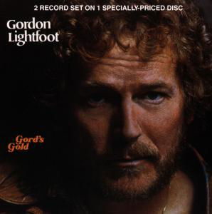 GordS Gold - Gordon Lightfoot - Musiikki - REPRISE - 0075992722520 - keskiviikko 7. joulukuuta 1994