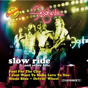 Slow Ride & Other Hits - Foghat - Muzyka - FLASHBACK - 0081227267520 - 30 czerwca 1990