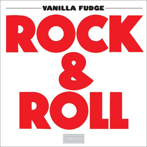 Cover for Vanilla Fudge · Rock &amp; Roll (CD) [Remastered edition] (1998)