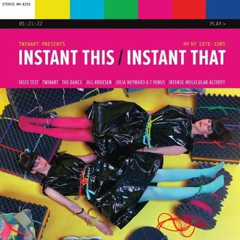 Cover for Twinart · Instant This / Instant That: NY 1978-1985 (CD) (2022)