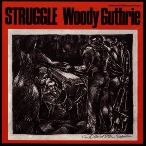 Cover for Woody Guthrie · Struggle (CD) (1990)