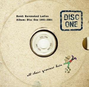 Cover for Barenaked Ladies · Disc One: All Their Greatest Hits 1991-2001 (CD) (2001)