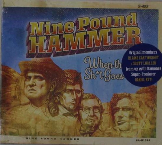 Cover for Nine Pound Hammer · When The S#!t Goes Down (CD) (2021)