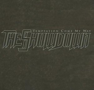Cover for Showdown · Temptation Come My Way (CD)