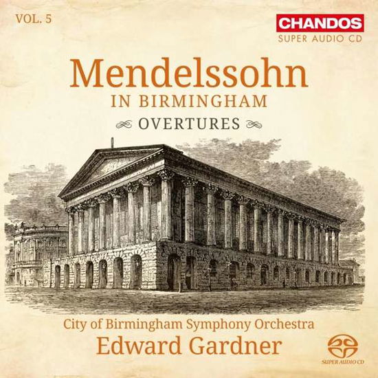 Mendelssohn in Birmingham - F. Mendelssohn-Bartholdy - Muziek - CHANDOS - 0095115523520 - 21 juni 2019