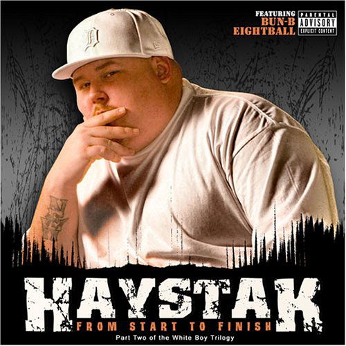 From Start to Finish - Haystak - Musikk - Forty West Records - 0097037791520 - 2. august 2005