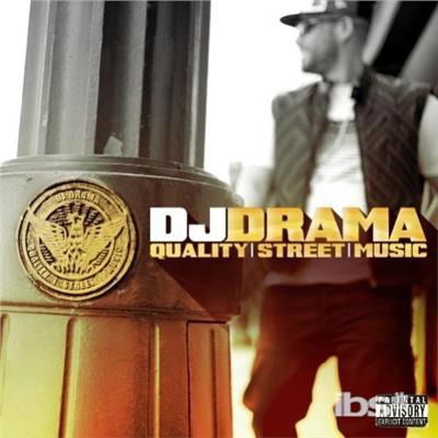 Cover for DJ Drama · Quality Street Music (CD) (2012)