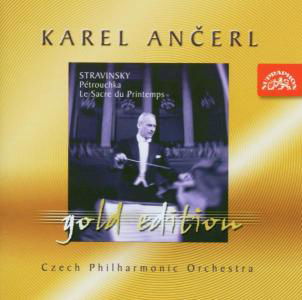 Karel Ancerl Gold Edit.5 - I. Stravinsky - Musiikki - SUPRAPHON - 0099925366520 - tiistai 15. kesäkuuta 2004