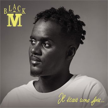 Il Etait Une Fois... - Black M - Musik - RCA GROUP - 0190759820520 - 13. september 2019