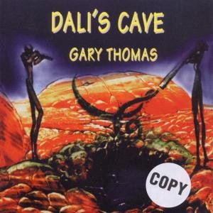 Cover for Gary Thomas · Dali's Cave (CD) (2003)