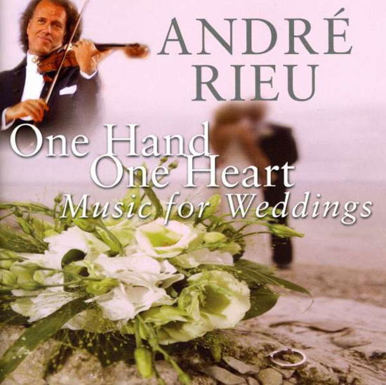 Cover for Andre Rieu · One Hand, One Heart (CD) (2018)