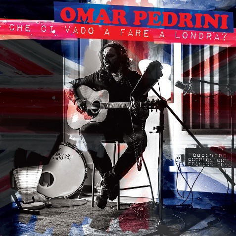 Cover for Omar Pedrini · Che Ci Vado A Fare A Londra (LP) (2019)