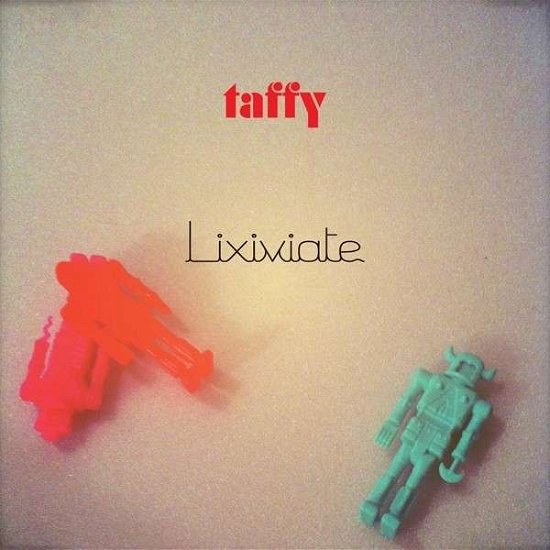 Cover for Taffy · Lixiviate (CD) (2013)