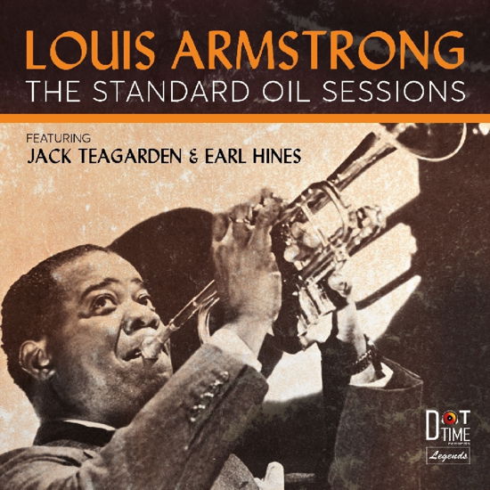 Standard Oil Sessions 1950 - Louis Armstrong - Musik - DOT TIME RECORDS - 0604043800520 - 22. Mai 2017