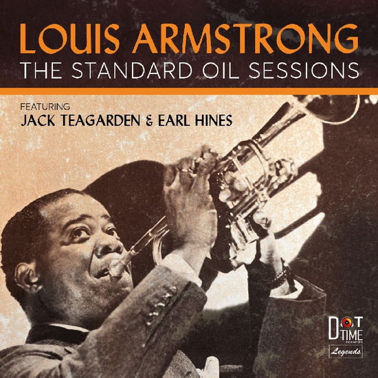 Standard Oil Sessions 1950 - Louis Armstrong - Music - DOT TIME RECORDS - 0604043800520 - May 22, 2017