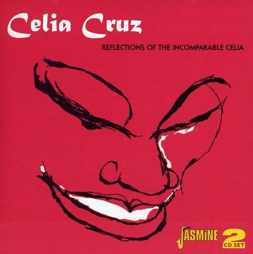 Cover for Celia Cruz · Reflections of the Incomparable Celia (CD) (2012)