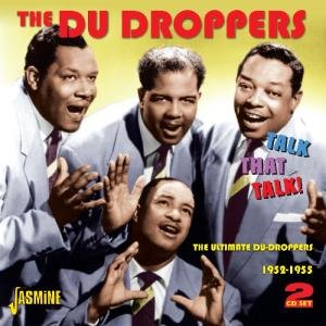 Cover for Du Droppers · Talk That Talk -The Ultimate Du Droppers 1952-1955 (CD) (2012)