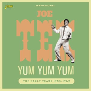 Cover for Joe Tex · Yum Yum Yum (The Early Years 1955 - 1962) (CD) (2015)