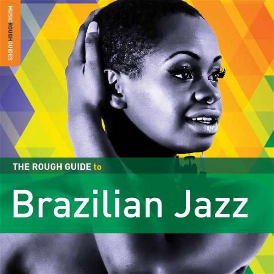 Cover for Rough Guide to Brazilian Jazz / Various (CD) (2016)