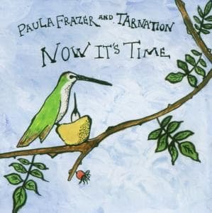 Cover for Frazer,paula &amp; Tarnation · Now It's Time (CD) (2007)