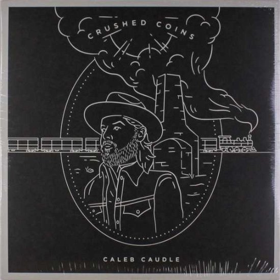 Cover for Caleb Caudle · Crushed Coins (LP) (2018)