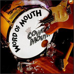 Cover for Cowboy Mouth · Word of Mouth (CD) (1999)