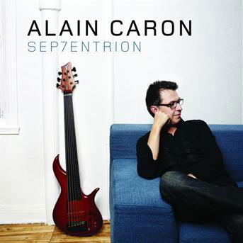 Cover for Alain Caron · Sep7entrion (CD) (2021)