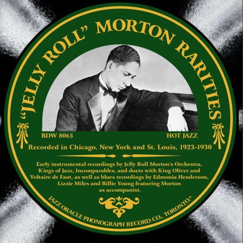Cover for Jelly Roll Morton · Rarities: the Rare Band and Blues Sides (CD) (2011)